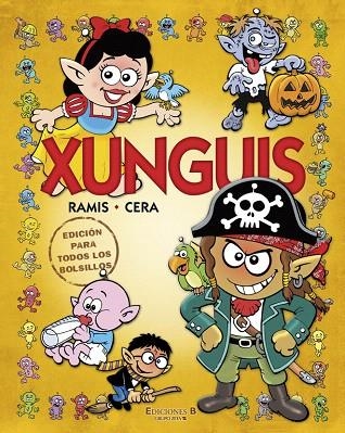 XUNGUIS (EDICION PARA TODOS LOS BOLSILLOS) | 9788466610148 | RAMIS/CERA | Libreria Geli - Librería Online de Girona - Comprar libros en catalán y castellano