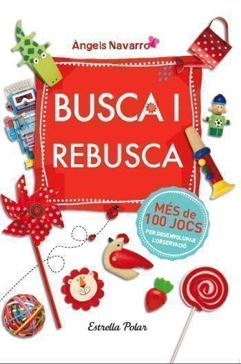 BUSCA I REBUSCA | 9788499326658 | NAVARRO,ANGELS | Llibreria Geli - Llibreria Online de Girona - Comprar llibres en català i castellà