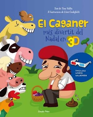 EL CAGANER MES DIVERTIT DEL NADAL EN 3D | 9788499326559 | VALLES,CRISTINA | Llibreria Geli - Llibreria Online de Girona - Comprar llibres en català i castellà