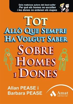 TOT ALLO QUE SEMPRE HA VOLGUT SABER SOBRE HOMES I DONES | 9788497353953 | PEASE,ALLAN/PEASE,BARBARA | Llibreria Geli - Llibreria Online de Girona - Comprar llibres en català i castellà