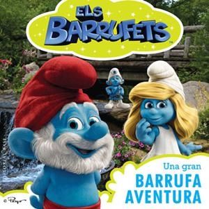 ELS BARRUFETS UNA GRAN BARRUFA AVENTURA | 9788415267393 | PEYO | Libreria Geli - Librería Online de Girona - Comprar libros en catalán y castellano