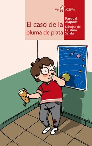 EL CASO DE LA PLUMA DE PLATA | 9788498454246 | ALAPONT,PASQUAL | Libreria Geli - Librería Online de Girona - Comprar libros en catalán y castellano