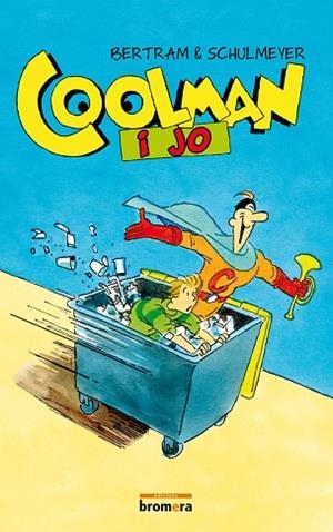COOLMAN I JO | 9788415390329 | BERTRAM,RÜDIGER | Libreria Geli - Librería Online de Girona - Comprar libros en catalán y castellano