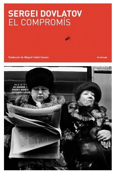 EL COMPROMIS | 9788493858377 | DOVLATOV,SERGEI | Libreria Geli - Librería Online de Girona - Comprar libros en catalán y castellano
