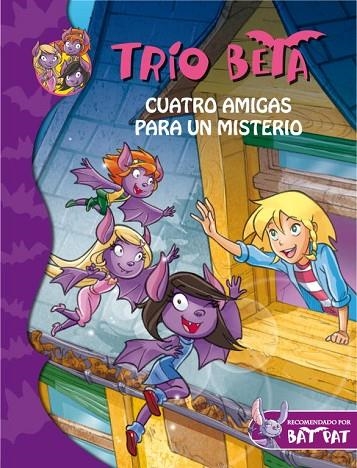 CUATRO AMIGAS PARA UN MISTERIO | 9788484417675 | PAVANELLO,ROBERTO | Llibreria Geli - Llibreria Online de Girona - Comprar llibres en català i castellà