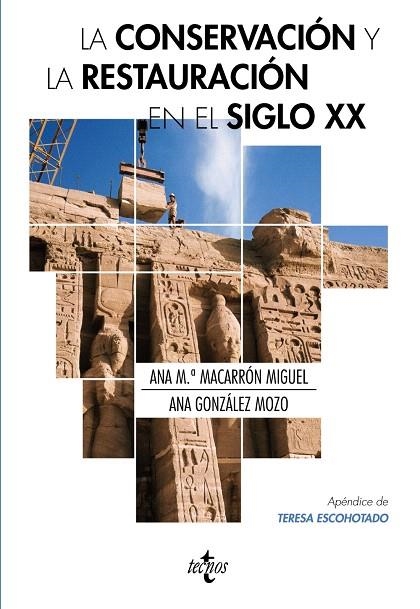 LA CONSERVACION Y LA RESTAURACION  EN EL SIGLO XX | 9788430953813 | MACARRON,ANA M/GONZALEZ,ANA | Libreria Geli - Librería Online de Girona - Comprar libros en catalán y castellano