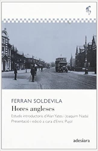 HORES ANGLESES | 9788492405411 | SOLDEVILA,FERRAN | Llibreria Geli - Llibreria Online de Girona - Comprar llibres en català i castellà