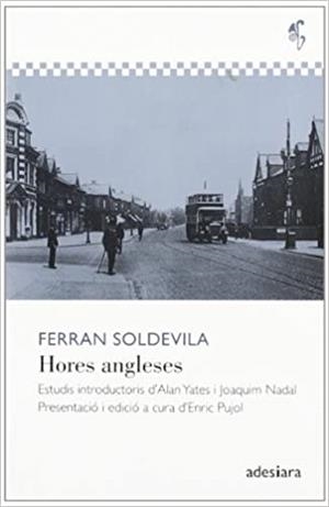 HORES ANGLESES | 9788492405411 | SOLDEVILA,FERRAN | Llibreria Geli - Llibreria Online de Girona - Comprar llibres en català i castellà