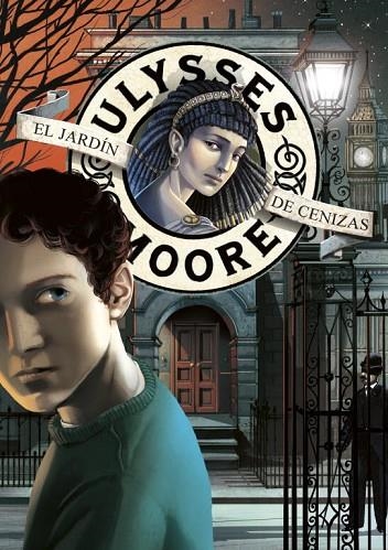 ULYSSES MOORE-11.EL JARDIN DE CENIZAS | 9788484417583 | DE BRIGGS,CIRCE | Llibreria Geli - Llibreria Online de Girona - Comprar llibres en català i castellà