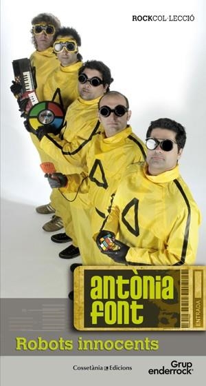 ANTONIA FONT,ROBOTS INNOCENTS | 9788415403647 | Libreria Geli - Librería Online de Girona - Comprar libros en catalán y castellano
