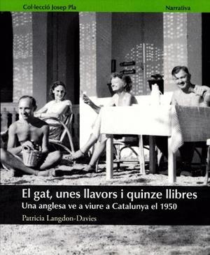 UN GAT,ALGUNES LLAVORS I QUINZE LLIBRES | 9788496747821 | LANGDON-DAVIES,PATRICIA | Llibreria Geli - Llibreria Online de Girona - Comprar llibres en català i castellà