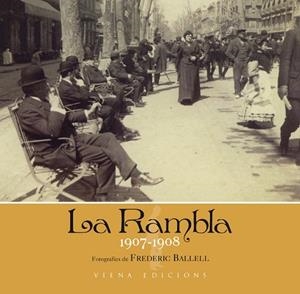 LA RAMBLA 1907-1908 | 9788483306246 | DELCLOS RAVENTOS,MARTA | Llibreria Geli - Llibreria Online de Girona - Comprar llibres en català i castellà