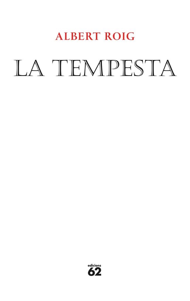 LA TEMPESTA | 9788429768527 | ROIG,ALBERT | Libreria Geli - Librería Online de Girona - Comprar libros en catalán y castellano