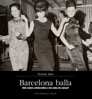 BARCELONA BALLA | 9788415267355 | AISA,FERRAN | Libreria Geli - Librería Online de Girona - Comprar libros en catalán y castellano