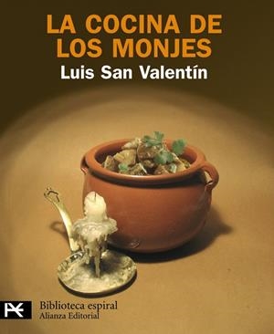 LA COCINA DE LOS MONJES | 9788420656601 | SAN VALENTÍN BLANCO, LUIS | Libreria Geli - Librería Online de Girona - Comprar libros en catalán y castellano