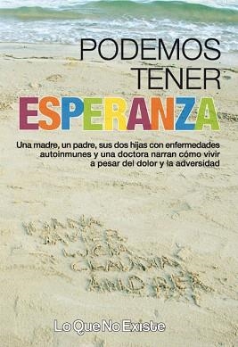 PODEMOS TENER ESPERANZA.UNA MADRE,UN PADRE,SUS DOS HIJAS... | 9788493899462 | Libreria Geli - Librería Online de Girona - Comprar libros en catalán y castellano