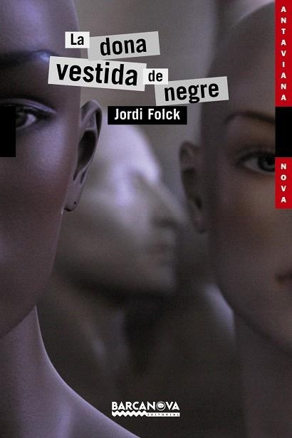 LA DONA VESTIDA DE NEGRE | 9788448928766 | FOLCK,JORDI | Llibreria Geli - Llibreria Online de Girona - Comprar llibres en català i castellà