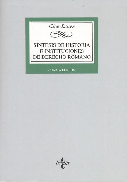 SINTESIS DE HISTORIA E INSTITUCIONES DE DERECHO ROMANO(4ªED/2011) | 9788430953387 | RASCON,CESAR | Llibreria Geli - Llibreria Online de Girona - Comprar llibres en català i castellà