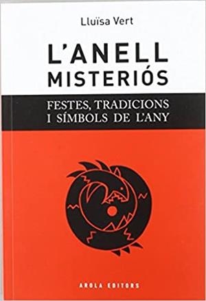 L'ANELL MISTERIOS | 9788415248521 | VERT,LLUISA | Llibreria Geli - Llibreria Online de Girona - Comprar llibres en català i castellà