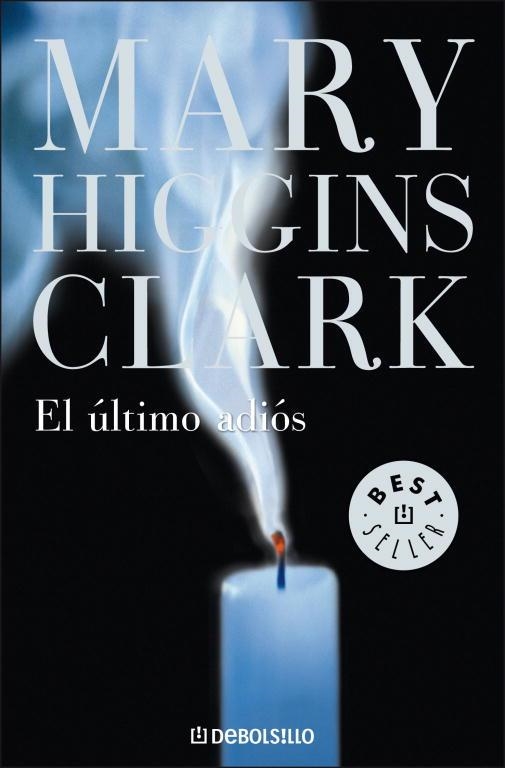 EL ÚLTIMO ADIÓS | 9788497593625 | HIGGINS CLARK,MARY | Llibreria Geli - Llibreria Online de Girona - Comprar llibres en català i castellà