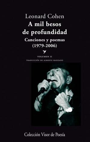 A MIL BESOS DE PROFUNDIDAD II | 9788498958058 | COHEN,LEONARD | Libreria Geli - Librería Online de Girona - Comprar libros en catalán y castellano