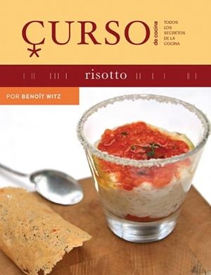 RISOTTO(CURSO DE COCINA) | 9788496669499 | BENOIT,WITZ | Llibreria Geli - Llibreria Online de Girona - Comprar llibres en català i castellà