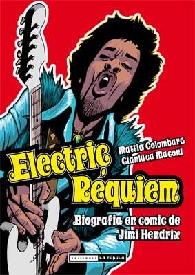 ELECTRIC REQUIEM.BIOGRAFIA EN COMIC DE JIMI HENDRIX | 9788478339532 | COLOMBARA,MATTIA | Libreria Geli - Librería Online de Girona - Comprar libros en catalán y castellano