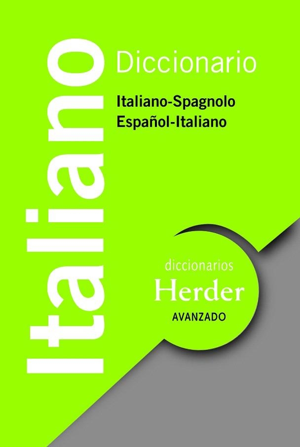DICCIONARIO AVANZADO ITALIANO | 9788425427978 | GIORDANO GRAMEGNA,ANNA/CALVO RIGUAL,CESAREO | Libreria Geli - Librería Online de Girona - Comprar libros en catalán y castellano