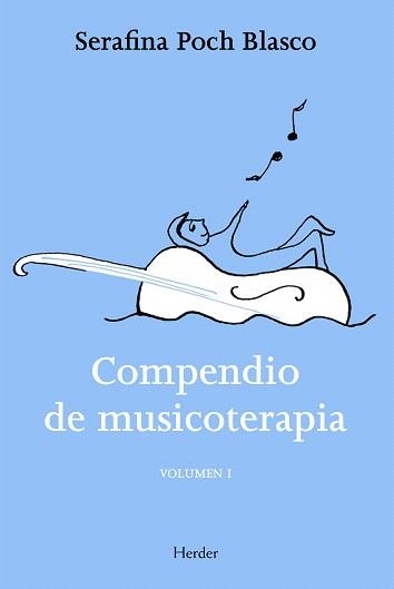 COMPENDIO DE MUSICOTERAPIA VOLUMEN I | 9788425428456 | POCH,SERAFINA | Libreria Geli - Librería Online de Girona - Comprar libros en catalán y castellano