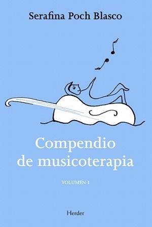 COMPENDIO DE MUSICOTERAPIA VOLUMEN I | 9788425428456 | POCH,SERAFINA | Llibreria Geli - Llibreria Online de Girona - Comprar llibres en català i castellà