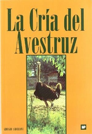 LA CRIA DEL AVESTRUZ | 9788471147653 | ANDERLONI,GIORGIO | Libreria Geli - Librería Online de Girona - Comprar libros en catalán y castellano