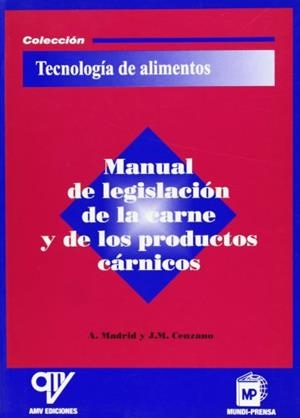 MANUAL DE LEGISLACION DE LA CARNE Y DE LOS PRODUCT | 9788471149978 | MADRID,A/CENZANO,J.M. | Libreria Geli - Librería Online de Girona - Comprar libros en catalán y castellano