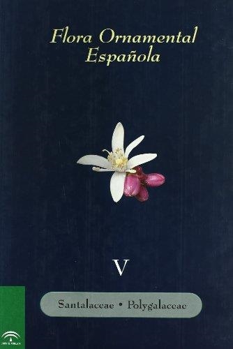 FLORA ORNAMENTAL ESPAÑOLA-5 | 9788484763284 | Llibreria Geli - Llibreria Online de Girona - Comprar llibres en català i castellà