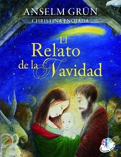 EL RELATO DE LA NAVIDAD | 9788427133129 | GRUN,ANSELM | Llibreria Geli - Llibreria Online de Girona - Comprar llibres en català i castellà