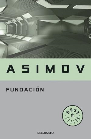 FUNDACION | 9788497599245 | ASIMOV,ISAAC | Libreria Geli - Librería Online de Girona - Comprar libros en catalán y castellano