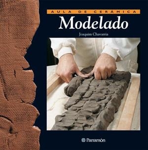 MODELADO | 9788434222007 | CHAVARRIA,JOAQUIM | Libreria Geli - Librería Online de Girona - Comprar libros en catalán y castellano