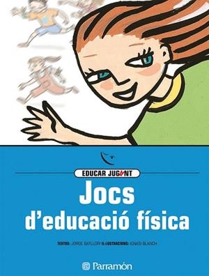 JOCS D'EDUCACIO FISICA | 9788434223820 | Libreria Geli - Librería Online de Girona - Comprar libros en catalán y castellano