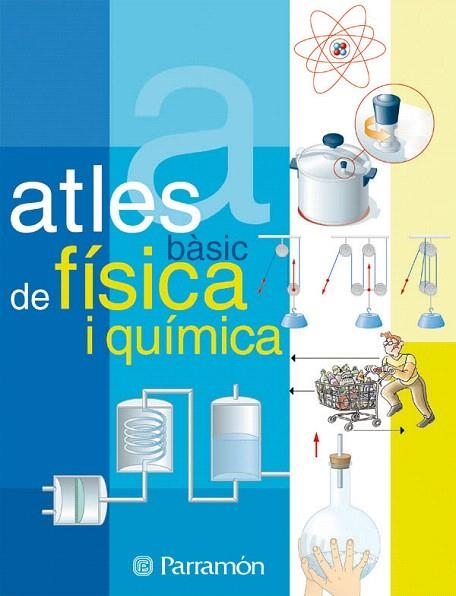ATLES BASIC DE FISICA I QUIMICA | 9788434225695 | Libreria Geli - Librería Online de Girona - Comprar libros en catalán y castellano