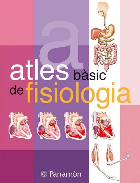 ATLES BASIC DE FISIOLOGIA | 9788434225701 | Libreria Geli - Librería Online de Girona - Comprar libros en catalán y castellano