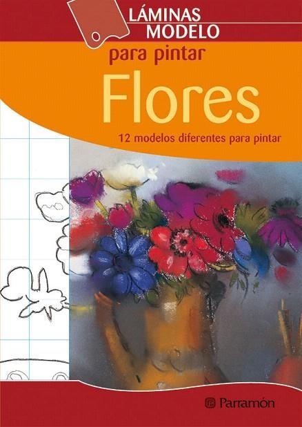 FLORES 12 MODELOS DIFERENTES PARA PINTAR | 9788434226258 | Libreria Geli - Librería Online de Girona - Comprar libros en catalán y castellano