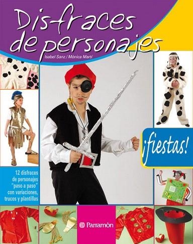 DISFRACES DE PERSONAJES | 9788434226500 | SANZ,ISABEL/MARTI,MONICA | Libreria Geli - Librería Online de Girona - Comprar libros en catalán y castellano