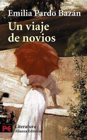 UN VIAJE DE NOVIOS | 9788420655604 | PARDO BAZAN,EMILIA | Libreria Geli - Librería Online de Girona - Comprar libros en catalán y castellano