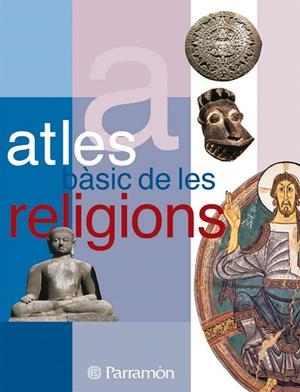 ATLES BASIC DE LES RELIGIONS | 9788434226869 | Llibreria Geli - Llibreria Online de Girona - Comprar llibres en català i castellà