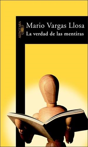 LA VERDAD DE LAS MENTIRAS | 9788420464305 | VARGAS LLOSA,MARIO | Llibreria Geli - Llibreria Online de Girona - Comprar llibres en català i castellà