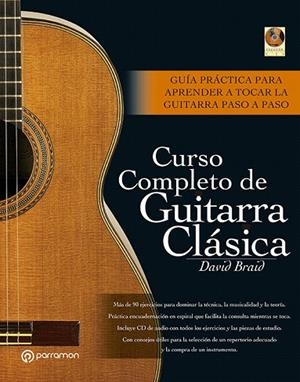 CURSO COMPLETO DE GUITARRA CLASICA | 9788434227347 | BRAID,DAVID | Llibreria Geli - Llibreria Online de Girona - Comprar llibres en català i castellà