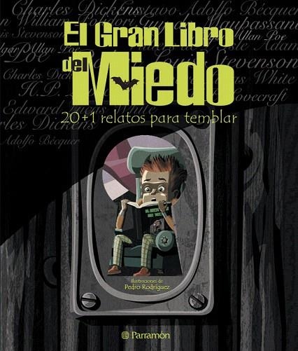 EL GRAN LIBRO DEL MIEDO 20+1 RELATOS PARA TEMBLAR | 9788434227897 | Libreria Geli - Librería Online de Girona - Comprar libros en catalán y castellano