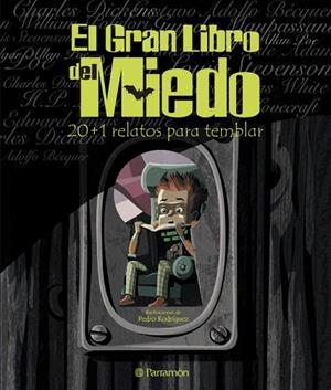 EL GRAN LIBRO DEL MIEDO 20+1 RELATOS PARA TEMBLAR | 9788434227897 | Llibreria Geli - Llibreria Online de Girona - Comprar llibres en català i castellà
