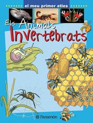 ELS ANIMALS INVERTEBRATS | 9788434227149 | PARRAMON | Llibreria Geli - Llibreria Online de Girona - Comprar llibres en català i castellà