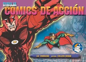 DIBUJA COMICS DE ACCION | 9788434232730 | TOWNSEND,LEE | Llibreria Geli - Llibreria Online de Girona - Comprar llibres en català i castellà