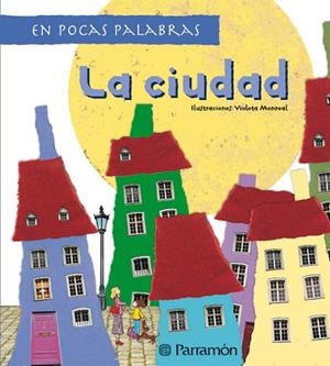 LA CIUDAD | 9788434232594 | MONREAL,VIOLETA | Llibreria Geli - Llibreria Online de Girona - Comprar llibres en català i castellà